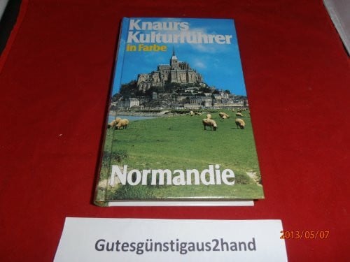 Knaurs Kulturführer in Farbe, Normandie