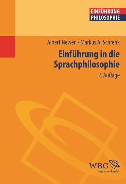 Einführung in die Sprachphilosophie (Einführungen)