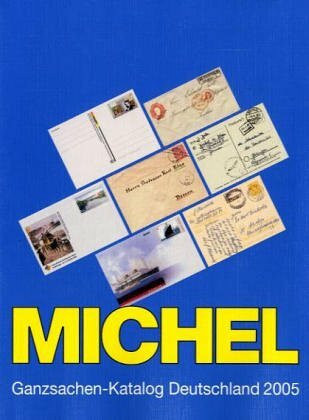 MICHEL-Ganzsachen-Katalog Deutschland 2005