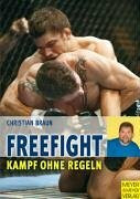Freefight - Kampf ohne Regeln
