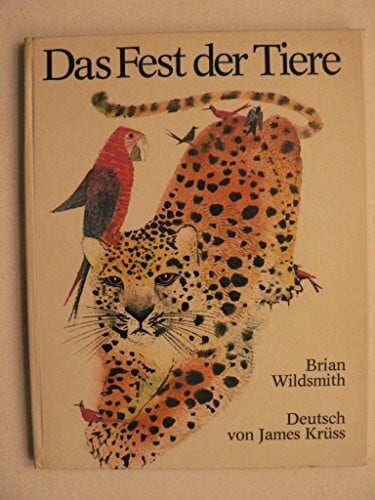 Das Fest der Tiere