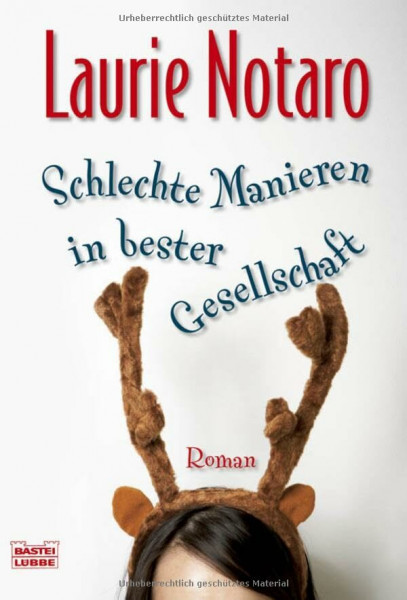 Schlechte Manieren in bester Gesellschaft: Roman: Roman. Deutsche Erstausgabe (Allgemeine Reihe. Bastei Lübbe Taschenbücher)