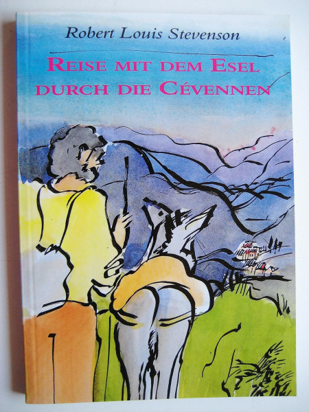 Reise mit dem Esel durch die Cévennen