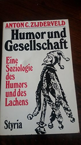 Humor und Gesellschaft. Eine Soziologie des Humors und des Lachens