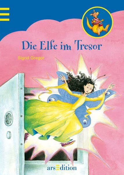 Die Elfe im Tresor: 3. Lesesprung (Känguru - 3. Lesesprung für kleine Leseprofis)