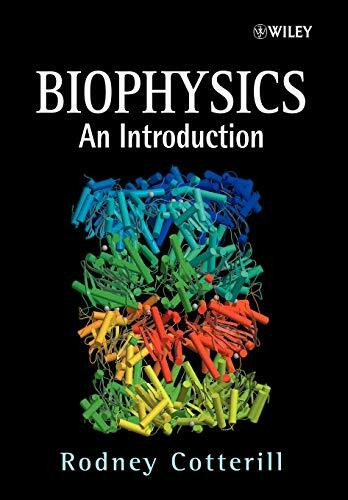 Biophysics An Introduction