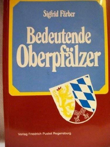 Bedeutende Oberpfälzer