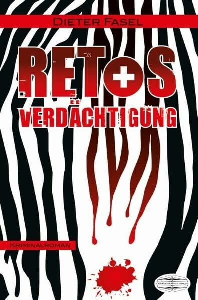 Retos Verdächtigung: Kriminalroman