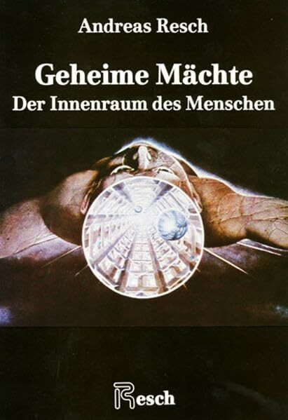 Geheime Mächte: Der Innenraum des Menschen (Imago mundi)