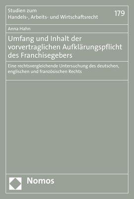 Umfang und Inhalt der vorvertraglichen Aufklärungspflicht des Franchisegebers