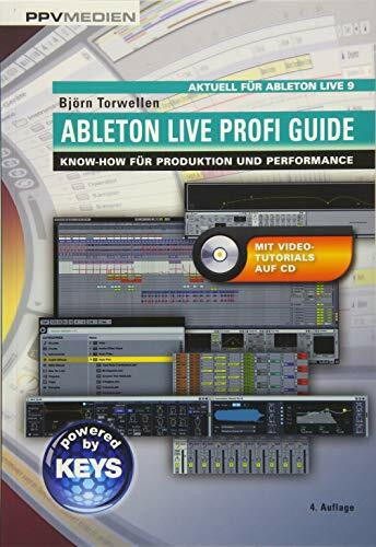 Ableton Live Profi Guide: Know-How für Produktion und Performance