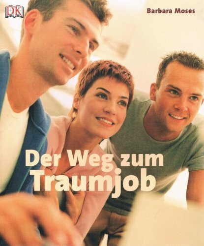 Der Weg zum Traumjob: So finden und erreichen Sie Ihre Karriereziele