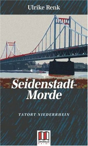 Seidenstadt-Morde: Tatort Niederrhein