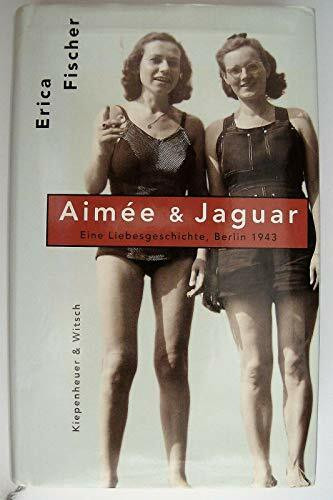 Aimeé & Jaguar: Eine Liebesgeschichte, Berlin 1943