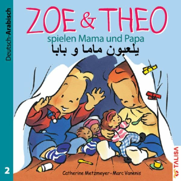 ZOE & THEO spielen Mama und Papa (D-Arabisch)