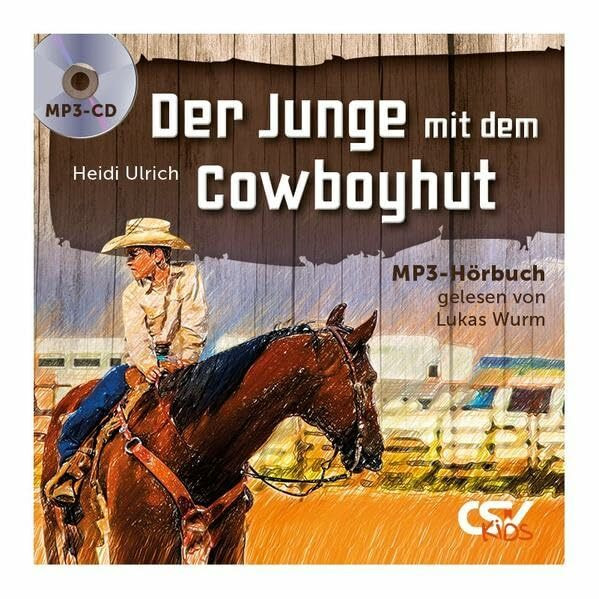 Der Junge mit Cowboyhut: (MP3-Hörbuch)