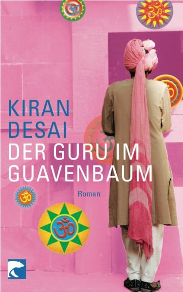 Der Guru im Guavenbaum: Roman