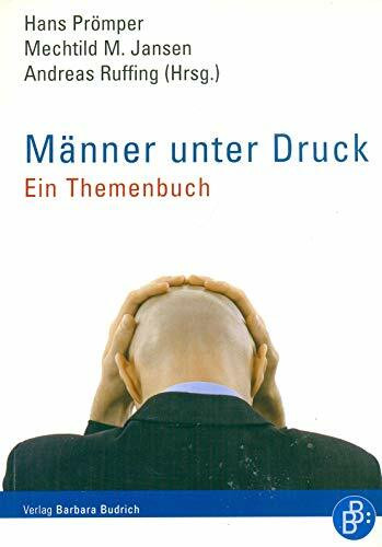 Männer unter Druck: Ein Themenbuch