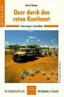 Sierra, Bd.21, Quer durch den roten Kontinent: Unterwegs in Australien (Sierra bei Frederking & Thaler)