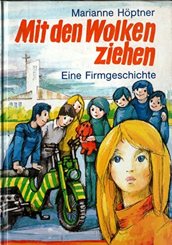Mit den Wolken ziehen. Eine Firmgeschichte