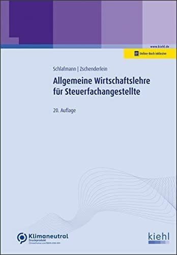 Allgemeine Wirtschaftslehre für Steuerfachangestellte