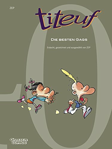 40 Jahre Carlsen Comics: Titeuf: Jubiläums-Sonderausgabe: Die besten Gags