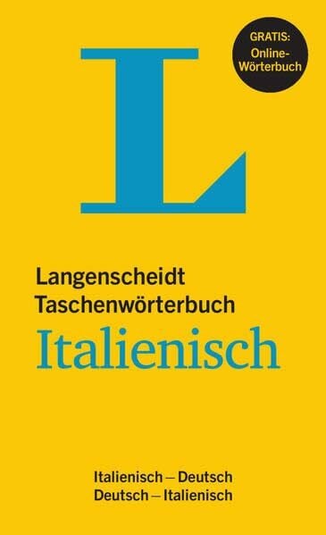 Langenscheidt Taschenwörterbuch Italienisch - Buch mit Online-Anbindung: Italienisch-Deutsch/Deutsch-Italienisch: Buch mit Online-Anbindung. ... Wendungen (Langenscheidt Taschenwörterbücher)