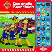 Feuerwehrmann Sam - Das große Soundbuch - 27-Button-Soundbuch mit 24 Seiten für Kinder ab 3 Jahren