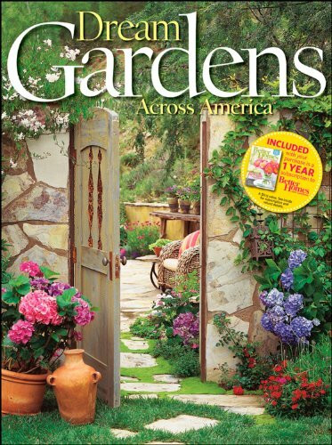 Better Homes and Gardens Dream Gardens Across America (Better Homes and Gardens Gardening)