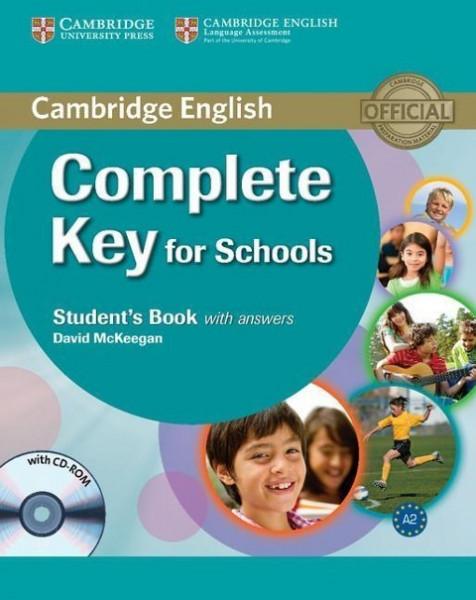 Complete Key for Schools Student's Book with Answers [With CDROM]