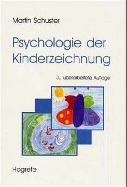 Psychologie der Kinderzeichnung Psychologie der Kinderzeichnung