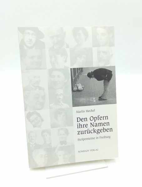 Den Opfern ihre Namen zurückgeben: Stolpersteine in Freiburg (Regionalia)