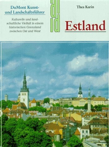 Estland. Kunst- und Landschaftsführer