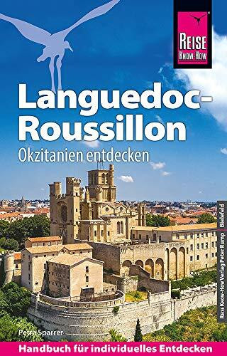 Reise Know-How Reiseführer Languedoc-Roussillon Okzitanien entdecken