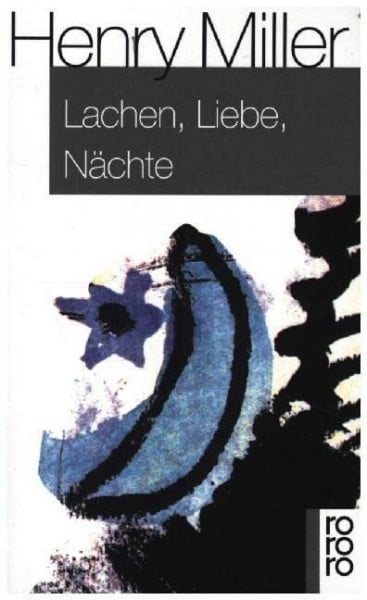 Lachen, Liebe, Nächte: Sechs Erzählungen