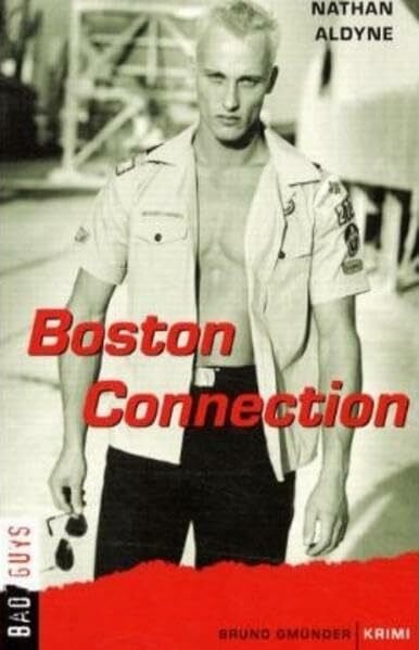 Boston Connection (BadGuys, Band 13)