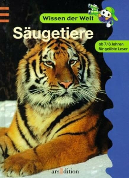 Säugetiere: 2. Lesestufe für geübte Leser (Wissen der Welt)