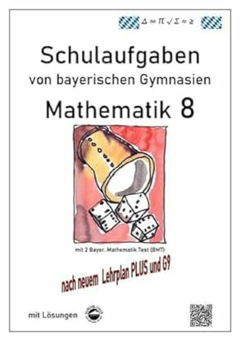 Mathematik 8 Schulaufgaben (G9, LehrplanPLUS) von bayerischen Gymnasien mit Lösungen