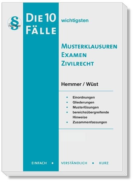 Die 10 wichtigsten Musterklausuren Examen Zivilrecht