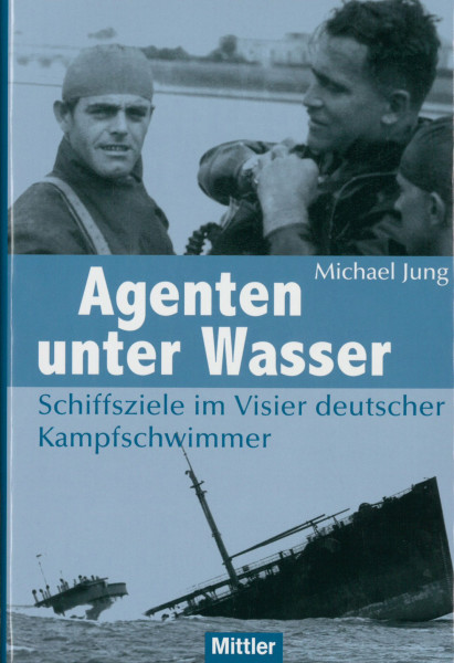 Agenten unter Wasser: Schiffsziele im Visier deutscher Kampfschwimmer