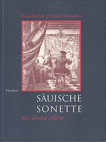 Säuische Sonette mit akuten Akten
