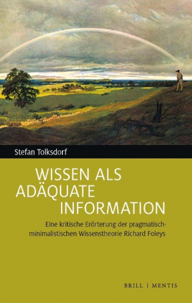 Wissen als adäquate Information