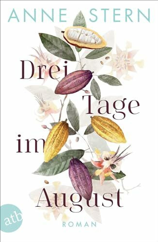 Drei Tage im August: Roman | Limitierte Auflage mit farbig gestaltetem Buchschnitt – nur solange der Vorrat reicht