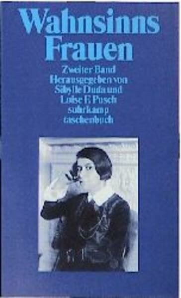 WahnsinnsFrauen: Zweiter Band (Suhrkamp Taschenbücher)