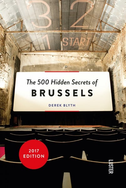 The 500 hidden secrets of Brussels: 31 New Secrets