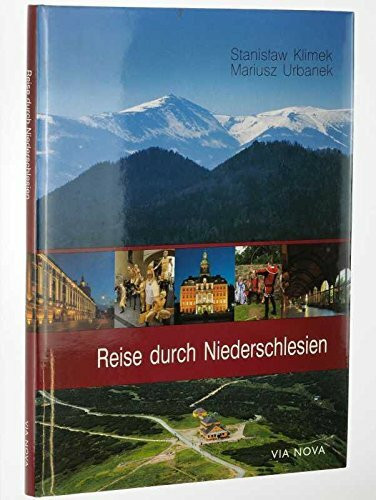 Klimek, Stanislaw (fotos) / Urbanek, Mariusz (Text): Reise durch Niederschlesien. Wroclaw, 2006. 4°. 127 (1) S. m. zahlr. Abb. Ppbd. SU.