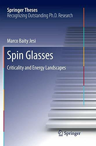 Spin Glasses: Criticality and Energy Landscapes (Springer Theses)