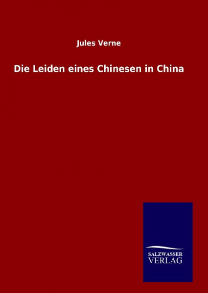 Die Leiden eines Chinesen in China