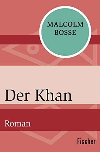 Der Khan: Roman