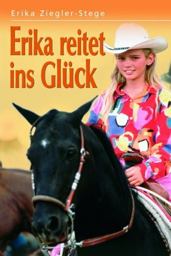 Erika reitet ins Glück